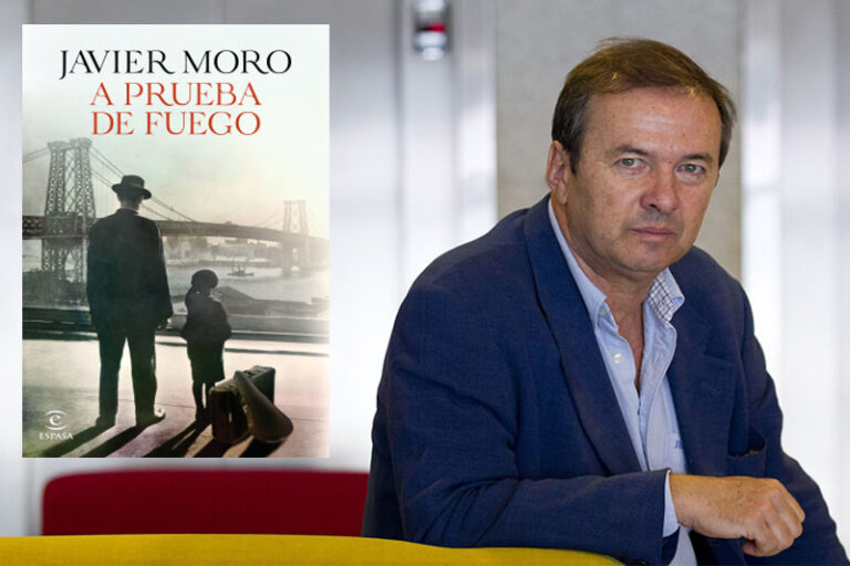Javier Moro A prueba de fuego - Libros recomendados