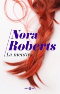 La mentira Nora Roberts