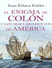 El enigma de Colón y los descubrimientos de América