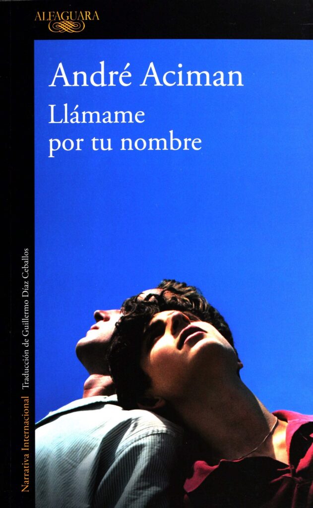 Llámame por tu nombre André Aciman Libros